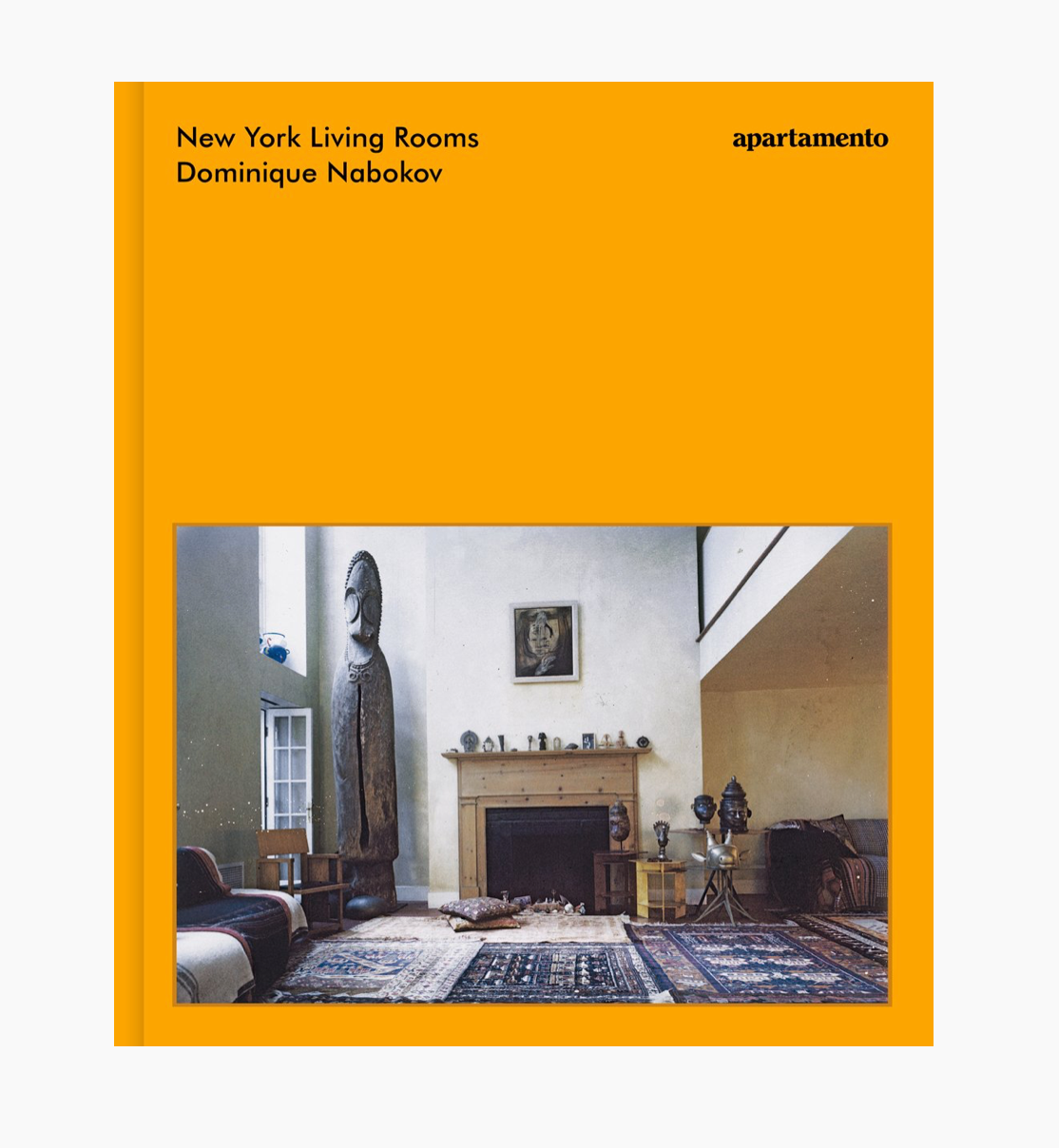 Dominique Nabokov: New York Living Rooms by Apartamento