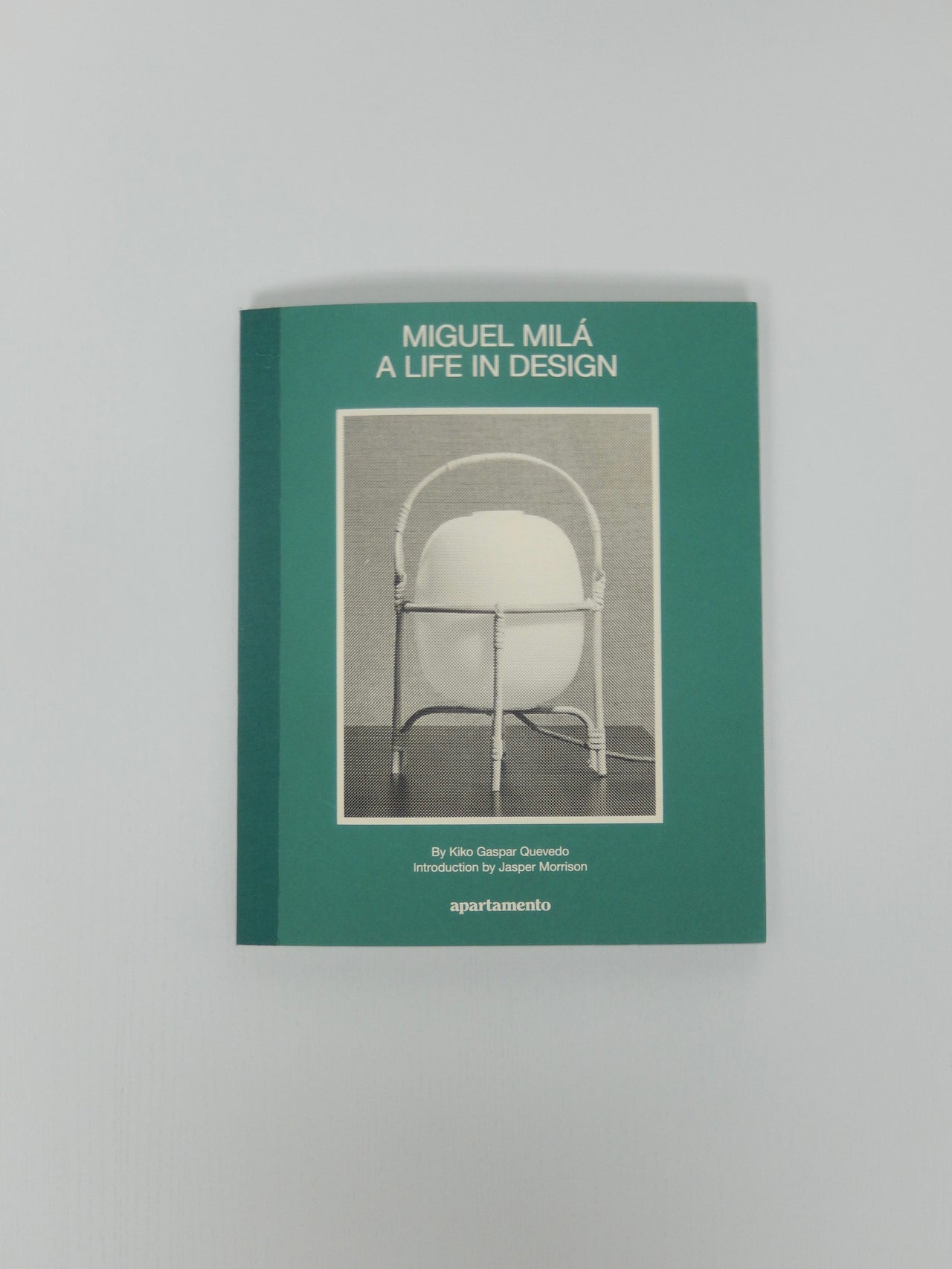 Miguel Mila - A life in design by apartamento